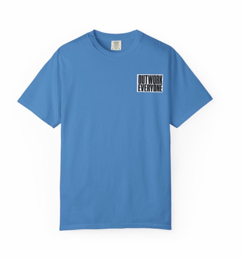 The “Outwork Everyone” tee